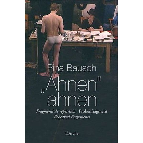 Ahnen ahnen, m. DVD, Pina Bausch