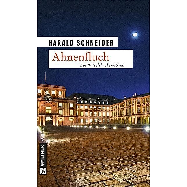 Ahnenfluch / Hauptkommissar Palzki Bd.9, Harald Schneider