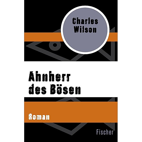 Ahnherr des Bösen, Charles Wilson