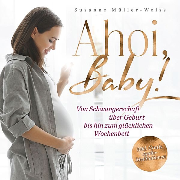 Ahoi, Baby, Susanne Müller-Weiss