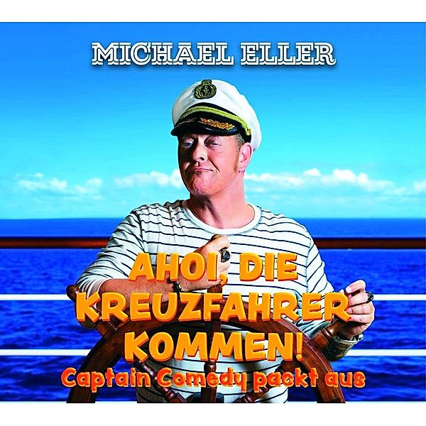 Ahoi, die Kreuzfahrer kommen, 1 Audio-CD