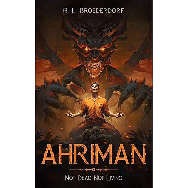 Ahriman / Ahriman, R L Broederdorf