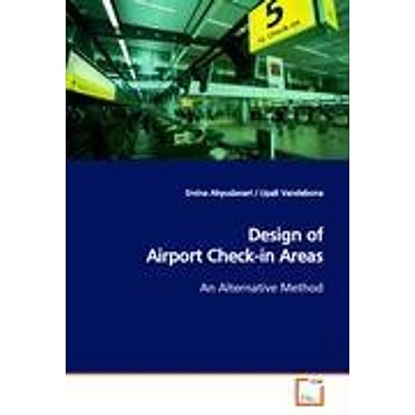 Ahyudanari, E: Design of Airport Check-in Areas, Ervina Ahyudanari