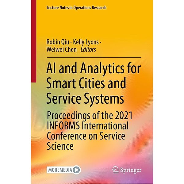 AI and Analytics for Smart Cities and Service Systems / Lecture Notes in Operations Research