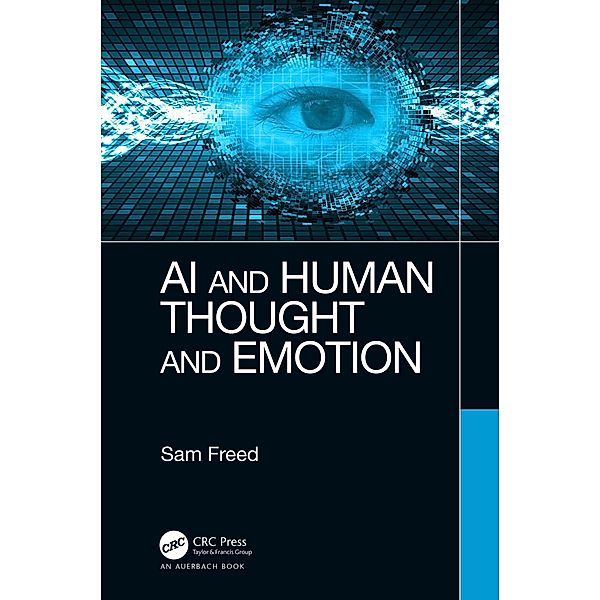 AI and Human Thought and Emotion, Sam Freed