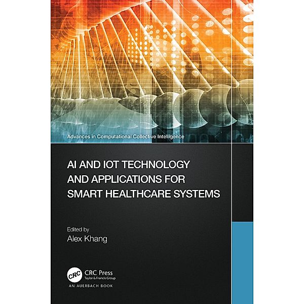 AI and IoT Technology and Applications for Smart Healthcare Systems