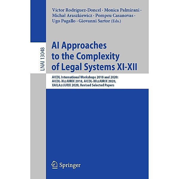 AI Approaches to the Complexity of Legal Systems XI-XII / Lecture Notes in Computer Science Bd.13048