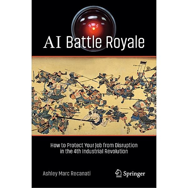 AI Battle Royale / Copernicus Books, Ashley Marc Recanati