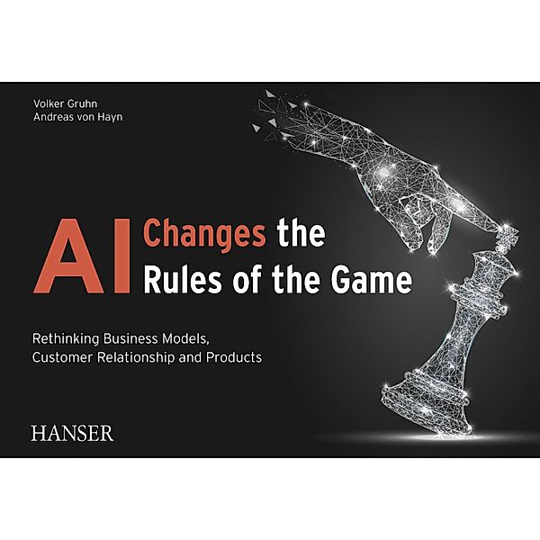 AI Changes the Rules of the Game, Volker Gruhn, Andreas Hayn