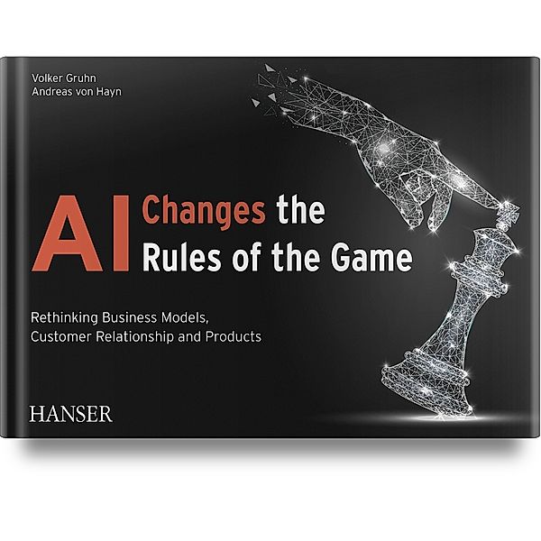 AI Changes the Rules of the Game, Volker Gruhn, Andreas Hayn
