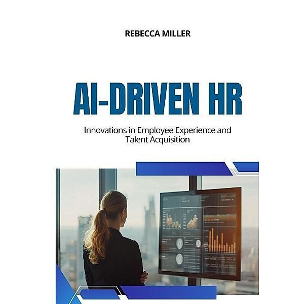 AI-Driven HR, Rebecca Miller