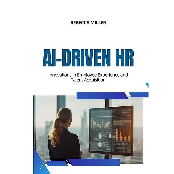 AI-Driven HR, Rebecca Miller