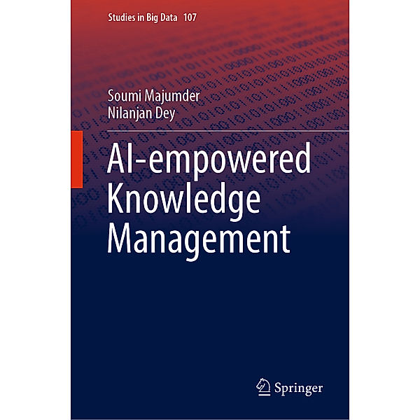 AI-empowered Knowledge Management, Soumi Majumder, Nilanjan Dey