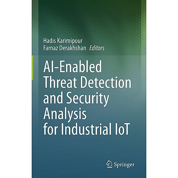 AI-Enabled Threat Detection and Security Analysis for Industrial IoT