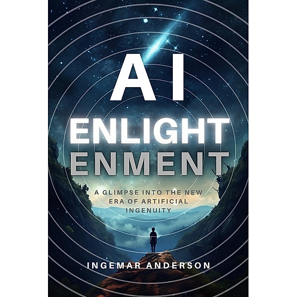 AI Enlightenment, Ingemar Anderson