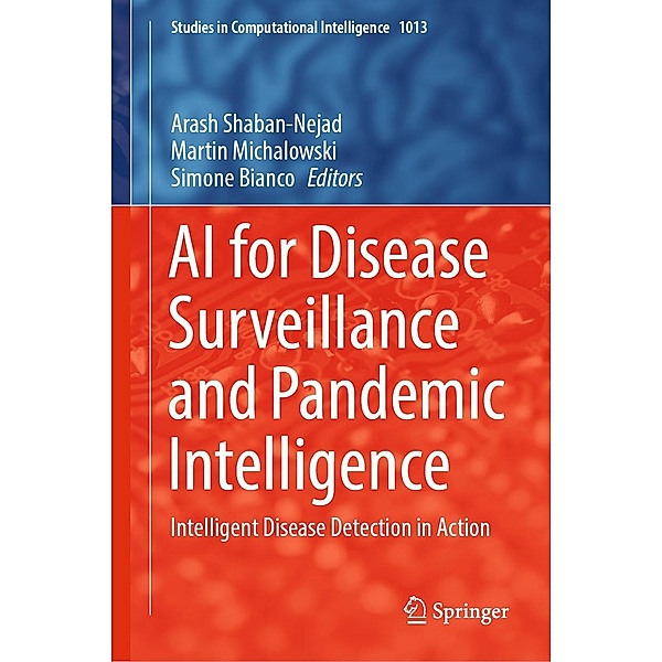 AI for Disease Surveillance and Pandemic Intelligence / Studies in Computational Intelligence Bd.1013