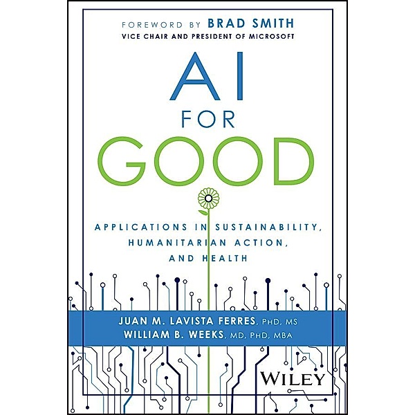 AI for Good, Juan M. Lavista Ferres, William B. Weeks