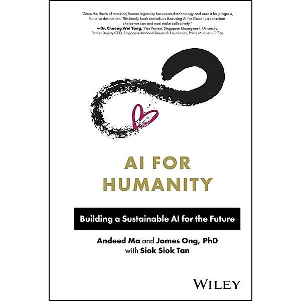 AI for Humanity, Andeed Ma, James Ong, Siok Siok Tan