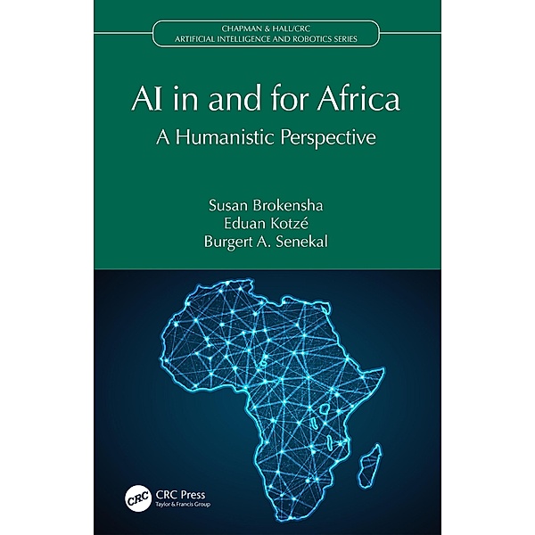 AI in and for Africa, Susan Brokensha, Eduan Kotzé, Burgert A. Senekal