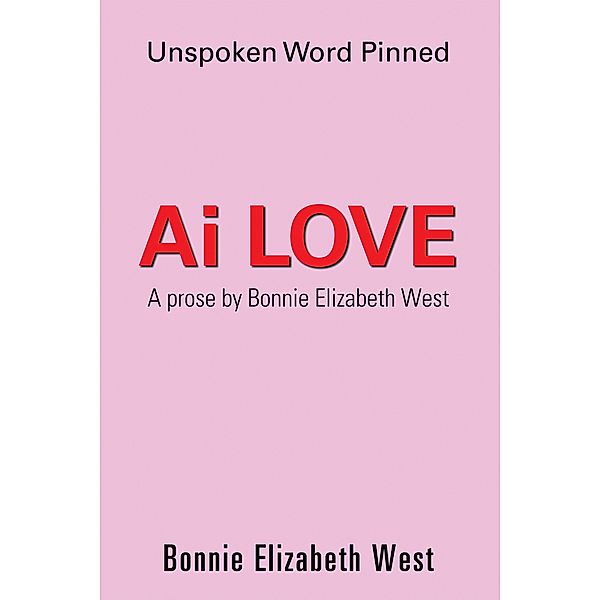 Ai Love, Bonnie Elizabeth West