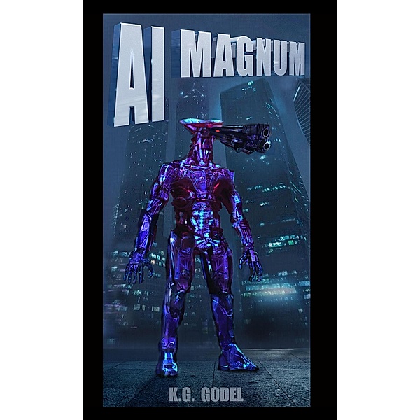 AI Magnum, K. G. Godel