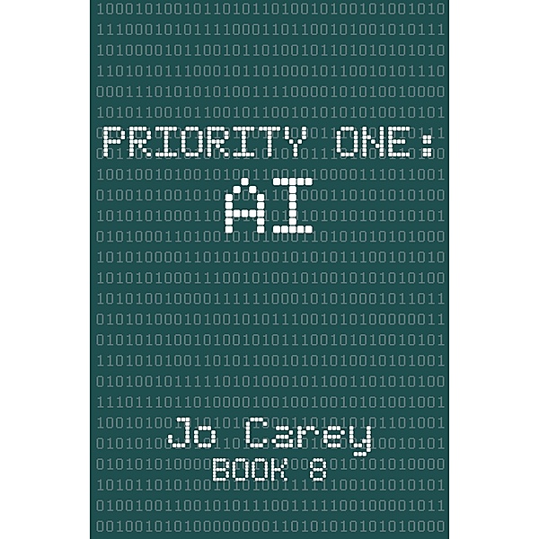 AI (Priority One, #8) / Priority One, Jo Carey