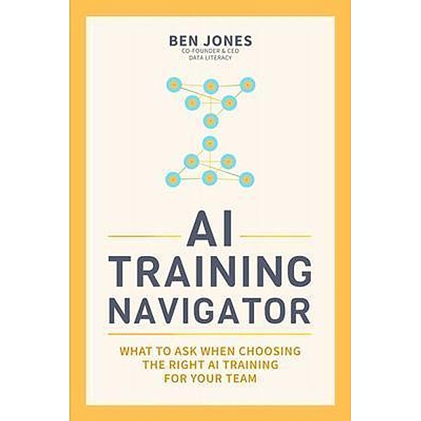 AI Training Navigator, Ben Jones