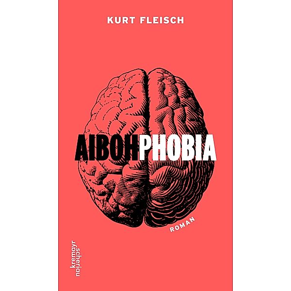 AIBOHPHOBIA, Kurt Fleisch