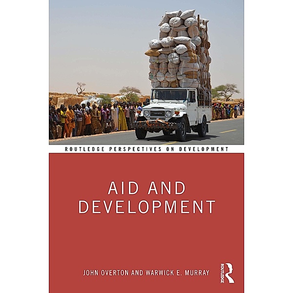 Aid and Development, John Overton, Warwick E. Murray