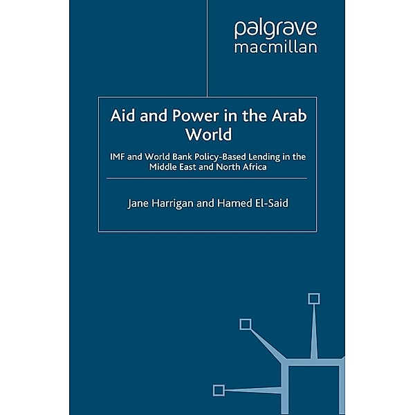 Aid and Power in the Arab World, J. Harrigan, H. El-Said