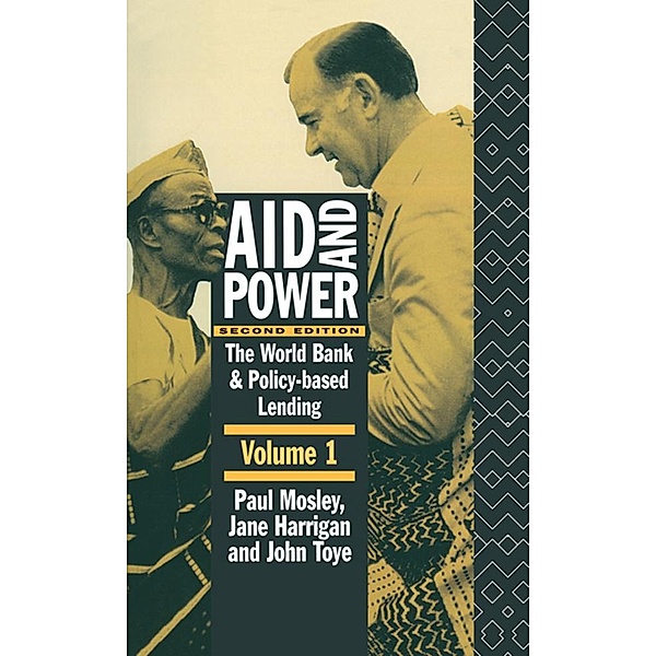 Aid and Power - Vol 1, Jane Harrigan, Paul Mosley, John Toye