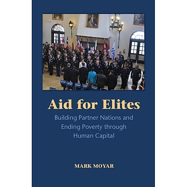 Aid for Elites, Mark Moyar