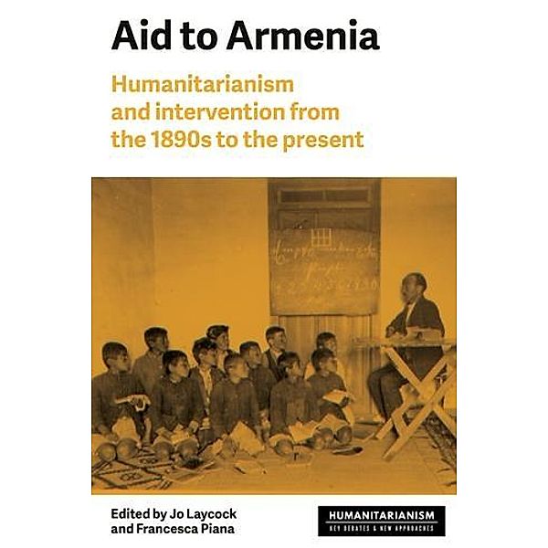 Aid to Armenia / Humanitarianism: Key Debates and New Approaches