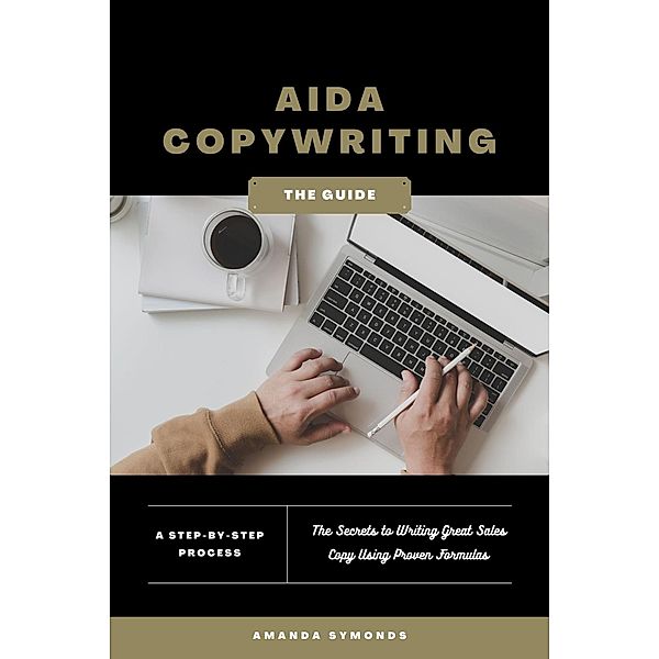 AIDA Copywriting for Beginners, Amanda Symonds