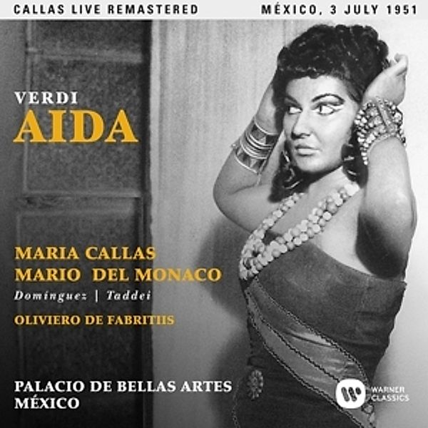 Aida (Mexico,Live 03/07/1951), Maria Callas, Del Monaco, Dominguez, De Fabritiis