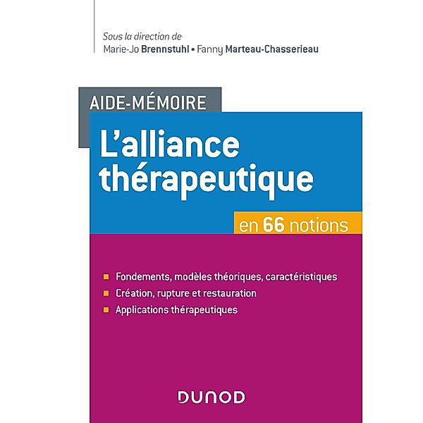 Aide-Mémoire - L'alliance thérapeutique / Aide-mémoire, Marie-Jo Brennstuhl, Fanny Marteau-Chasserieau