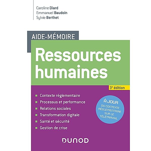 Aide-mémoire - Ressources humaines - 3e éd. / Aide-mémoire, Caroline Diard, Emmanuel Baudoin, Sylvie Berthet