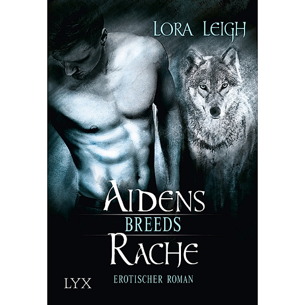 Aidens Rache / Breeds Bd.10, Lora Leigh