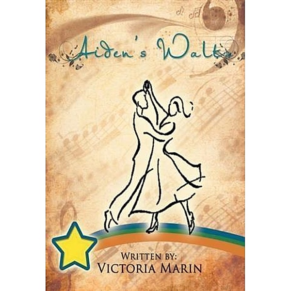 Aiden's Waltz, Victoria Marin