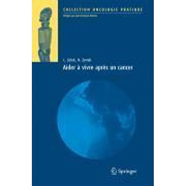 Aider à vivre après un cancer / Oncologie pratique