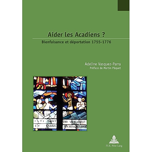 Aider les Acadiens ? / Études canadiennes - Canadian Studies Bd.32, Adeline Vasquez