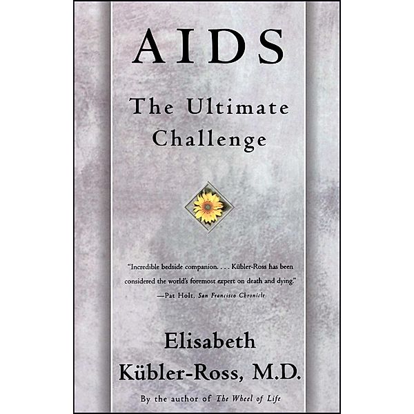 AIDS, Elisabeth Kubler-Ross