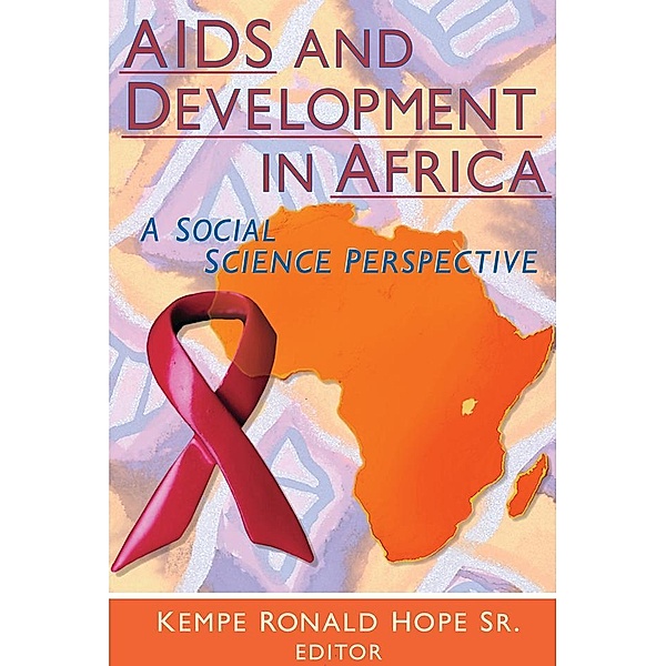 AIDS and Development in Africa, R Dennis Shelby, Sr Hope