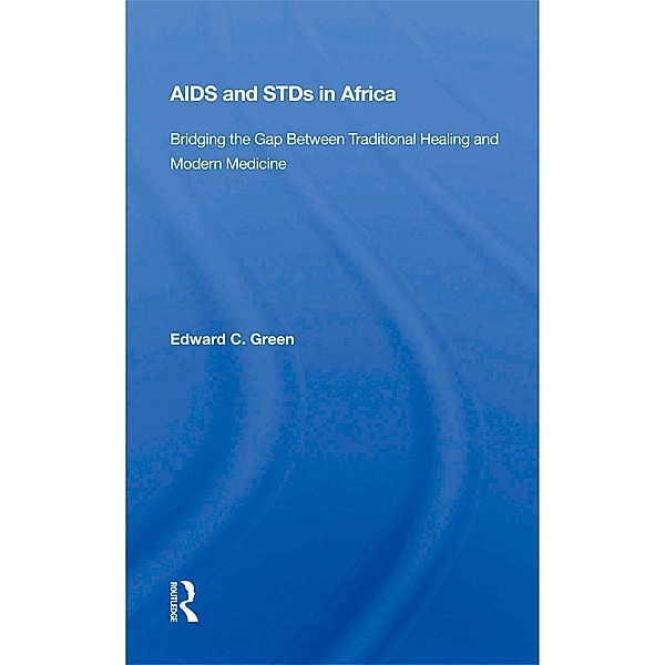 Aids And STDs In Africa, Edward C Green