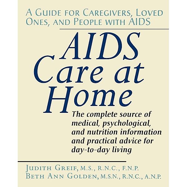 AIDS Care at Home, Judith Greif