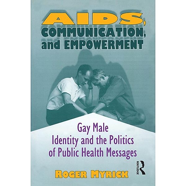 AIDS, Communication, and Empowerment, Roger Myrick