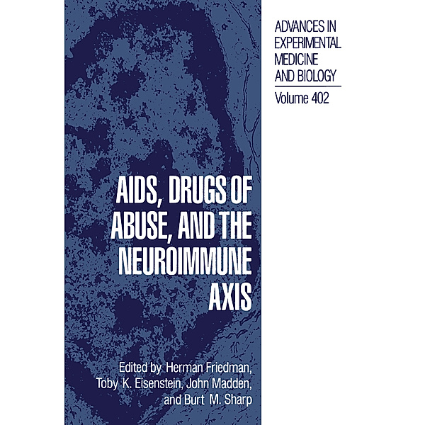 AIDS, Drugs of Abuse, and the Neuroimmune Axis