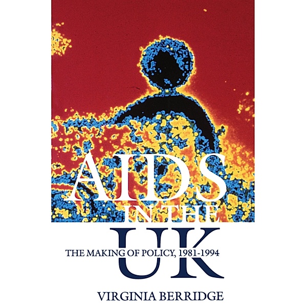 AIDS in the UK, Virginia Berridge