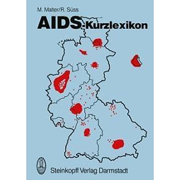 AIDS-Kurzlexikon, M. Malter, R. Süss