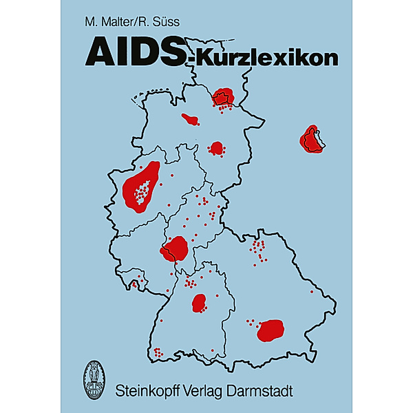 AIDS-Kurzlexikon, Margarete Malter, Rudolf Süss